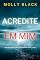 Livro Acredite em Mim (Série Katie Winter: Thriller de Suspense do FBI — Livro 4) (Série Katie Winter: Suspense de FBI)
