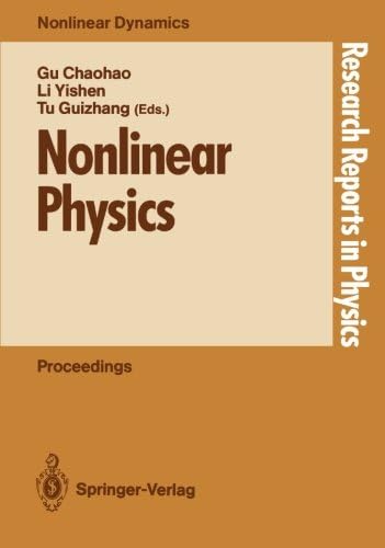 Nonlinear Physics: Proceedings of the International Conference, Shanghai, People’s Rep. of China, April 24–30, 1989 (Research Reports in Physics)