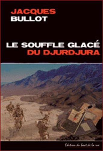 Le  souffle glacé du Djurdjura