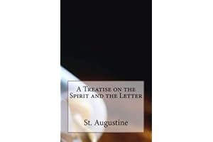 A Treatise on the Spirit and the Letter
