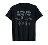 If you can read this High Five ASL Sign Language Shirt