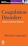 Coagulation Disorders: Diagnostic Standards of Care