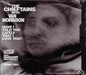 The Chieftains - Have I Told You Lately That I Love You? - Zortam Music