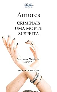 Livro Amores Criminais Uma Morte Suspeita