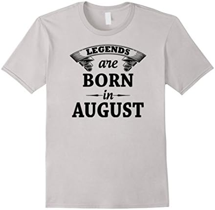 Men's Every Legend Is Born In August Birthday Baby Legendary Shirt Small Silver