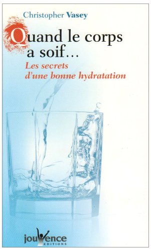 Quand le corps a soif