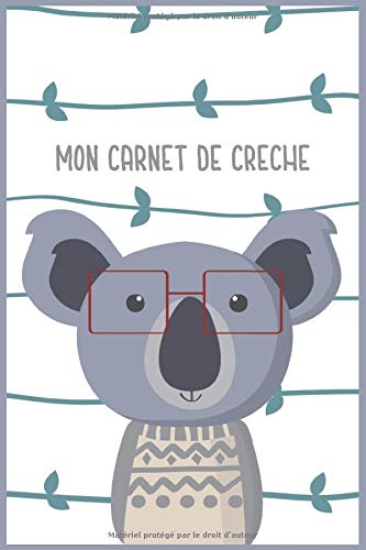 Amazon Com Mon Carnet De Creche Cahier Et Carnet De Notes Ideal Pour Le Suivi De Votre Bebe Ou Votre Enfant Cadeau Ideal Pour De Jeunes Parents French Edition Carnet Nounou Books