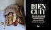 Bien Cuit: The Art of Bread