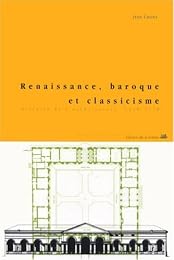 Renaissance, baroque et classicisme