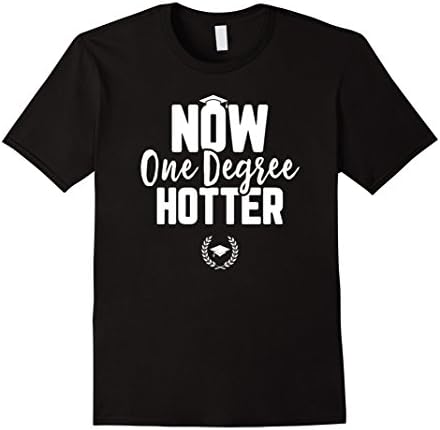 Men's Now Hotter By One Degree Class Of 2017 Graduation T-Shirt XL Black