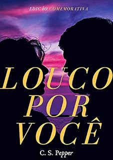 Livro Louco por Você/Sempre Seu: Edição Comemorativa