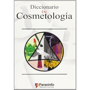 Diccionario de cosmetología Diccionario de cosmetología