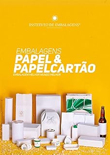 Livro Embalagens Papel & Papelcartão: Embalagem Melhor Mundo Melhor