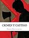 Crimen y Castigo (Spanish Edition)