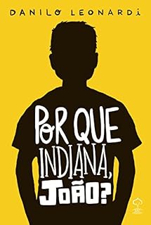 Livro Por que Indiana, João?