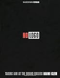 No Logo: Taking Aim at the Brand Bullies