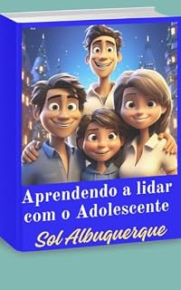 Livro Lidando com Filhos na Adolescência