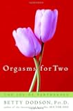 Orgasms for Two: The Joy of Partnersex