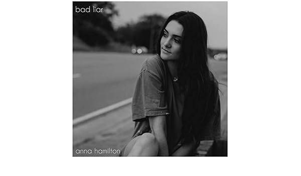 Bad Liar By Anna Hamilton On Amazon Music Amazon Com