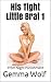 His Tight Little Brat 1: Prom Night Punishment (The Tight Little Brat Series)
