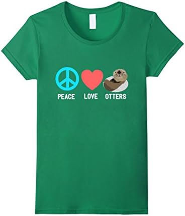 Women's Otter Shirt - Peace Love Otter Tshirt Funny Gift Tees Medium Kelly Green