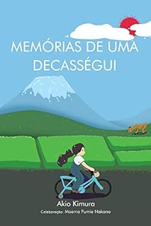 Livro Memórias de uma Decasségui