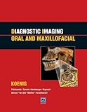 Diagnostic Imaging: Oral And Maxillofacial: Published By Amirsys®