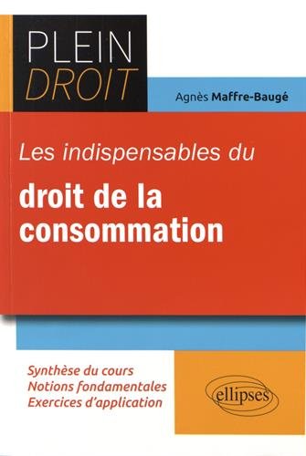 Les  indispensables du droit de la consommation