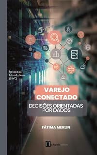Livro Varejo Conectado: Decisões orientadas por dados (Varejo em Foco)