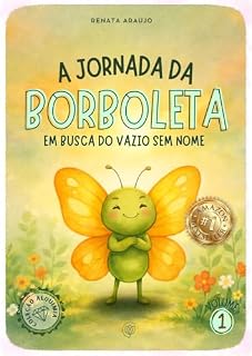 Livro A jornada da borboleta: em busca do vazio sem nome (Coleção Alquimia)