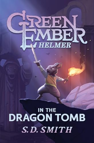 Green Ember: Helmer in the Dragon Tomb