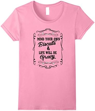 Womens Mind Your Own Business And Life Will Be Gravy Shirt Small Pink