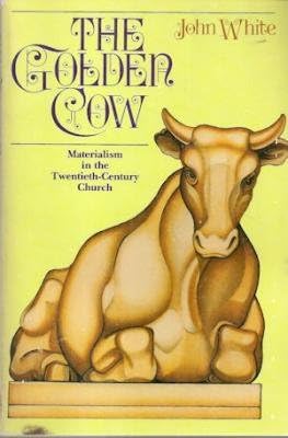 The golden cow: Materialism in the twentieth-century church