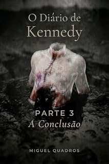 Livro O DIário de Kennedy: A Conclusão