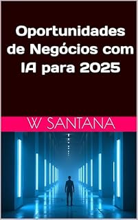 Livro Oportunidades de Negócios com IA para 2025