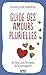 Guide des amours plurielles (Evolution t. 13806) (French Edition) by