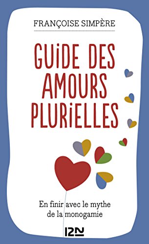 Guide des amours plurielles (Evolution t. 13806) (French Edition) by Françoise SIMPERE