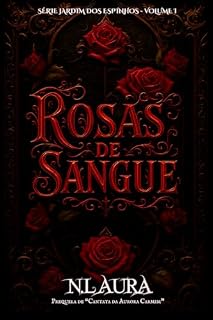 Livro Rosas de Sangue: Série Jardim dos Espinhos - Volume I
