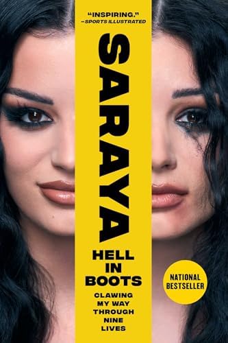 Hell in Boots: Clawing My Way Through Nine Lives: Bevis, Saraya