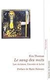 Le Sang des mots: Les Victimes, l'inceste et le droit (Société) (French Edition) by 