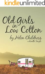Old Girls in Low Cotton (Kindle Single)
