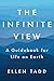 The Infinite View: A Guidebook for Life on Earth