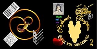 Livro Profundo Sinóptico: Amor em Abstenção (Mielínica Santimônia Costumática (Fé Aumenta Fundamenta Ferramenta Funda Aumenta) Livro 3)