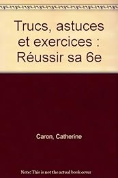 Trucs, astuces et exercices