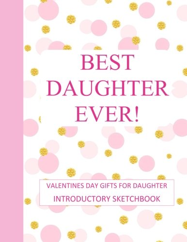valentines day gifts for daughter