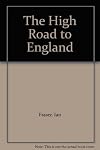The High Road to England