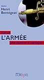 Aimer l'armée: Une passion à partager (French Edition) by