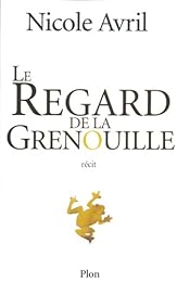 Le  regard de la grenouille