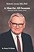 A Man for All Seasons: Robert J. Joynt, MD, PhD (Meliora Press) by