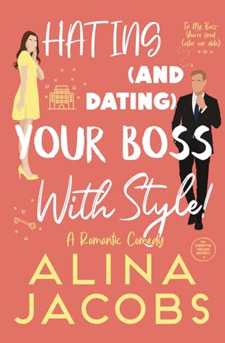 Hating and Dating Your Boss with Style!: A Romantic Comedy (The Manhattan Svenssons) at Amazon